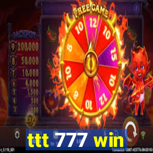 ttt 777 win